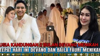 CEK FAKTA: Devano dan Baila Fauri Menikah, Buntut Sang Pacar Hamil