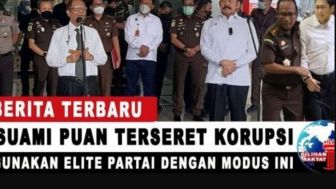 CEK FAKTA: Suami Puan Maharani Terjerat Korupsi, Manfaatkan Pejabat Partai