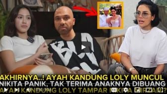 CEK FAKTA : Tahu Anaknya Dibuang, Ayah Kandung Loly Tampar Nikita Mirzani