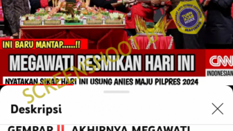 CEK FAKTA: Megawati Resmi Usung Anies Maju di Pilpres 2024