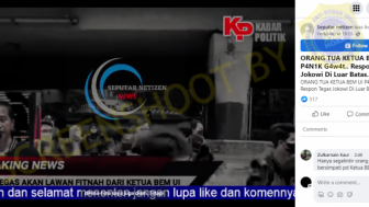 CEK FAKTA: Orang Tua Melki Ketua BEM UI Nekat Terobos Istana Negara