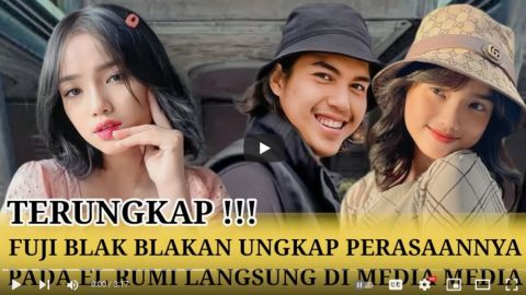 Cek Fakta: Akhirnya Fuji Ungkap Perasaan Pada El Rumi di Depan Media