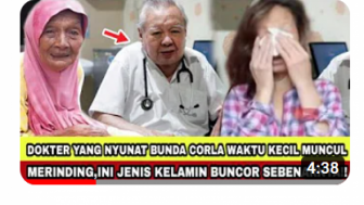 Cek Fakta: Dokter yang Nyunat Bunda Corla Waktu Kecil Muncul! Jenis Kelamin Bunda Corla Dibeberkan, Benarkah?