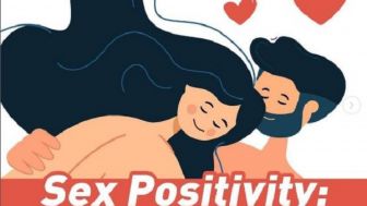 Sex Positivity untuk Kesehatan Reproduksi dan Menjaga Keharmonisan Bersama Pasangan