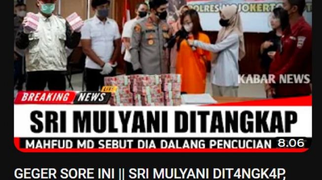CEK FAKTA: Sri Mulyani Ditangkap, Mahfud MD Sebut Dalang Pencucian Uang 300 Triliun di Kemenkeu