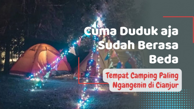 Cuma Duduk aja Sudah Berasa Beda, Tempat Camping Paling Ngangenin di Cianjur, Bumi Perkemahan Mandalawangi Cibodas Plus Air Terjun