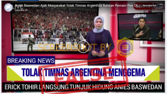 CEK FAKTA: Anies Ajak Masyarakat Tolak Kedatangan Timnas Argentina, Benarkah?