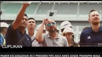 CEK FAKTA: Pamer Kecanggihan JIS, Presiden FIFA Puji Anies Sosok Pemimpin Masa Depan RI?