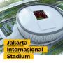 Jilat Ludah Sendiri, PSSI Hendak Kaji JIS untuk Kandang Timnas Indonesia dalam Piala AFF 2022
