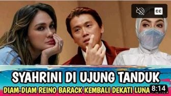 Nasib Syahrini di Ujung Tanduk, Reino Barack Kembali Dekati Luna Maya, Mantan Ariel Noah Curhat ke Boy William, Cek Faktanya!