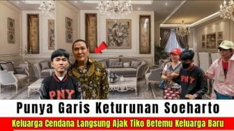 Cek Fakta: Tiko Cucu Mantan Presiden Soeharto, Bersama Sang Ibu Langsung Diajak ke Cendana