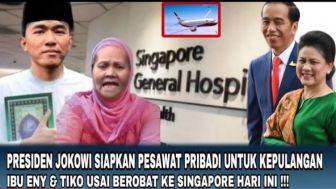Terbaru! Hari Ini Presiden Siapkan Pesawat Pribadi Pulangkan Ibu Eny & Tiko dari Singapura, Jokowi Tak Sabar Melihat Kesembuhan Ibu Eny? Cek Fakta