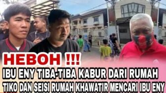 CEK FAKTA: HEBOH!!! Bu Eny Kabur Dari Rumah Tiko, Hingga Kini Belum Ditemukan Juga, Benarkah?