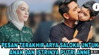 CEK FAKTA: Pesan Terakhir Arya Saloka untuk Anak dan Istrinya, Putri Anne, Bagaimana?