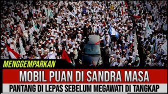 CEK FAKTA: Detik-Detik Mobil Puan Maharani Disandera Jutaan Massa Aksi Bela Islam Tuntut Penjarakan Megawati