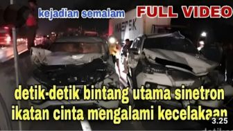 CEK FAKTA: Rekaman Amatir Detik-detik Bintang Utama Ikatan Cinta Kecelakaan di Tol, 2 Mobil Ringsek Parah?
