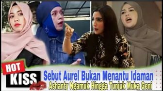 CEK FAKTA: Aurel Dihina Habis-Habisan oleh Adik Atta, Disebut Bukan Mantu Idaman, Ashanty Sampai Ngamuk Tunjuk Geni