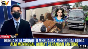 Cek Fakta: Innalillahi! Bunda Rita Sugiarto Meninggal Dunia, Akibat Serangan Jantung?