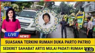 CEK FAKTA: Innalillahi! Begini Suasana Terkini Rumah Duka Parto Patrio, Sederet Artis Datang Melayat?