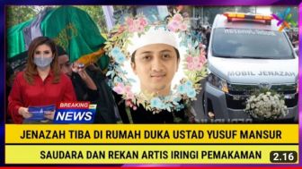 CEK FAKTA: Innalillahi! Jenazah Tiba di Rumah Duka Ustadz Yusuf Mansur, Saudara & Rekan Artis Iringi Pemakaman?