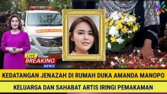 CEK FAKTA! Kedatangan Jenazah di Rumah Duka Amanda Manopo, Keluarga dan Sahabat iringi Pemakaman