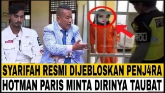 Cek Fakta: Syarifah Haerunnisa Resmi Dijebloskan ke Penjara, Hotman Paris Suruh Taubat