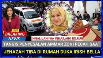 Cek Fakta: Tangis Penyesalan Ammar Zoni Pecah saat Jenazah Tiba di Rumah Duka Irish Bella