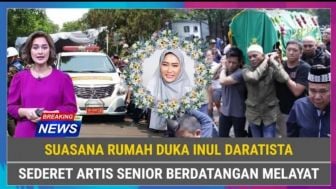 CEK FAKTA: Innalillahi, Suasana Rumah Duka Inul Daratista, Sederet Artis Senior Berdatangan Melayat?