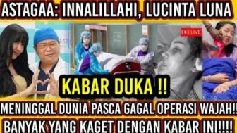 CEK FAKTA: Kabar Duka! Lucinta Luna Meninggal Dunia Pasca Gagal Operasi Wajah?