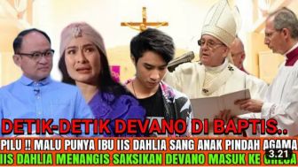 CEK FAKTA: Detik-Detik Devano Danendra Dibaptis, Iis Dahlia Menangis Saksikan Sang Anak Masuk Gereja?