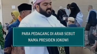 Para Pedagang Arab Sering Sebut Nama Jokowi, Warganet: 'Mendunia Pak Presiden Kita'