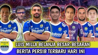 CEK FAKTA: Pemain Anyar Persib Bandung Resmi Gabung Musim Depan, Luis Milla Belanja Besar-besaran