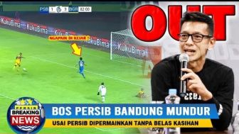 Cek Fakta: Hancur, Bos Persib Bandung Mundur?