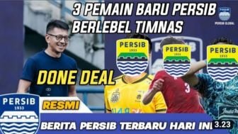 CEK FAKTA: Done Deal! Resmi 3 Pemain Baru Berlabel Timnas Siap Bergabung Persib Bandung