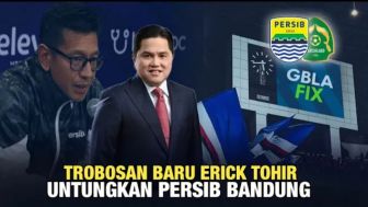 CEK FAKTA: Terobosan Baru Erick Thohir Untungkan Persib Bandung