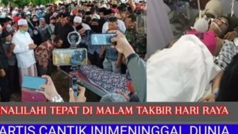 Cek Fakta: Artis Cantik Ini Meninggal Saat Malam Takbiran, Benarkah?