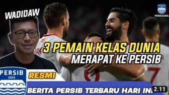 CEK FAKTA: 3 Pemain Kelas Dunia Resmi Direkrut Persib Bandung Pada Bursa Transfer Liga 1 2023/2024?