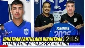 Cek Fakta: Gelandang Mengerikan! Resmi Jonathan Cantillana Gabung PSIS Semarang?