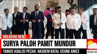 CEK FAKTA: Nasdem Batal Usung Anies Baswedan! Surya Paloh Nyatakan Mundur, Tangis Para Elit Koalisi Pecah?