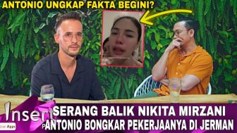 Cek Fakta: Serang Balik Nikita Mirzani, Antonio Dedola Bongkar Pekerjaannya di Jerman