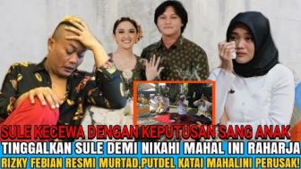 Cek Fakta: Murtad! Rizky Febian Resmi Murtad Usai Lamar Mahalini, Sule Kecewa?