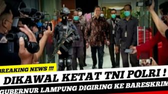 CEK FAKTA: Dikawal Ketat TNI POLRI, Gubernur Lampung Arinal Djunaidi Resmi Digiring ke Bareskrim?