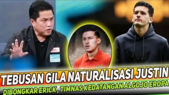 CEK FAKTA: Dibongkar Erick Thohir, Tebusan Gila Naturalisasi Justin Hubner, Timnas Indonesia Kedatangan Algojo Eropa