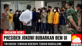 Cek Fakta: Presiden Jokowi Bubarkan BEM UI dan Dicap Radikalisme, Nekat Ancam Berdarah-darah?