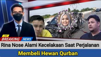 Cek Fakta: Innalillahi Rina Nose Alami Kecelakaan Saat Perjalanan Membeli Hewan Qurban?