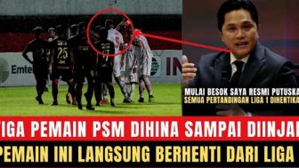 Cek Fakta: Erick Thohir Langsung Hentikan BRI Liga 1 2023/2024 Buntut 3 Pemain PSM Makassar Dihina, Benarkah?