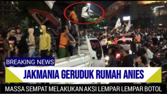 Cek Fakta: Jakmania Geruduk Rumah Anies Baswedan, Massa Sempat Lakukan Aksi Lempar Botol