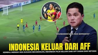 Cek Fakta: Kesabaran Sudah Habis Gegara Kembali Dicurangi, Indonesia Akhirnya Pilih Keluar dari AFF?