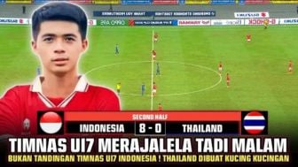 Cek Fakta: Indonesia VS Thailand 8-0, Berlangsung Tadi Malam, Timnas U-17 Merajalela Thailand Dibuat Kucing-Kucingan?