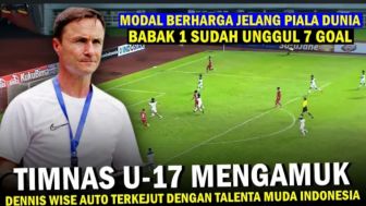 Cek Fakta: Timnas Indonesia U-17 Mengamuk, Babak Pertama Sudah Unggul 7 Gol, Dennis Wise Auto Terkejut